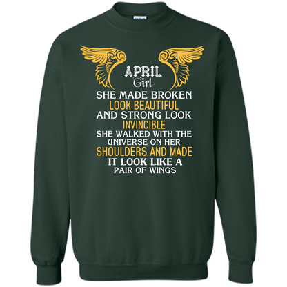 April Girl She Made Broken Look Beautiful T-shirt