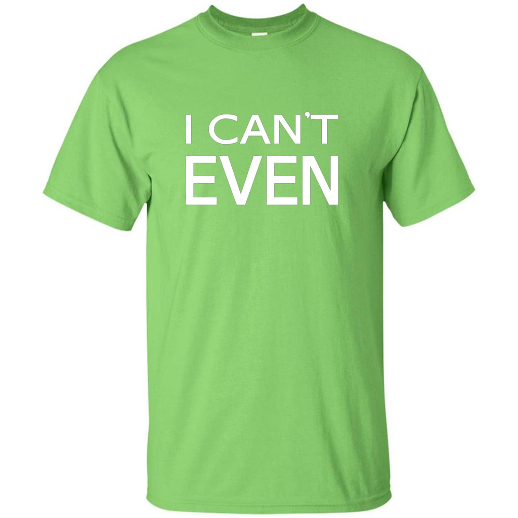 Yoga Workout Fitness Funny T-shirt I Can't Even Lime