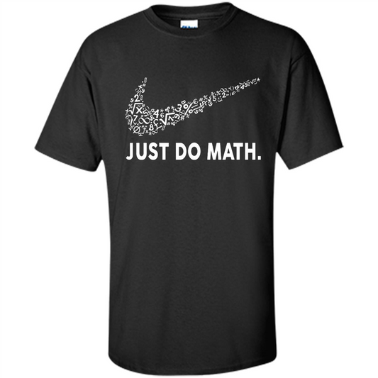 Math T-shirt Just Do Math Black