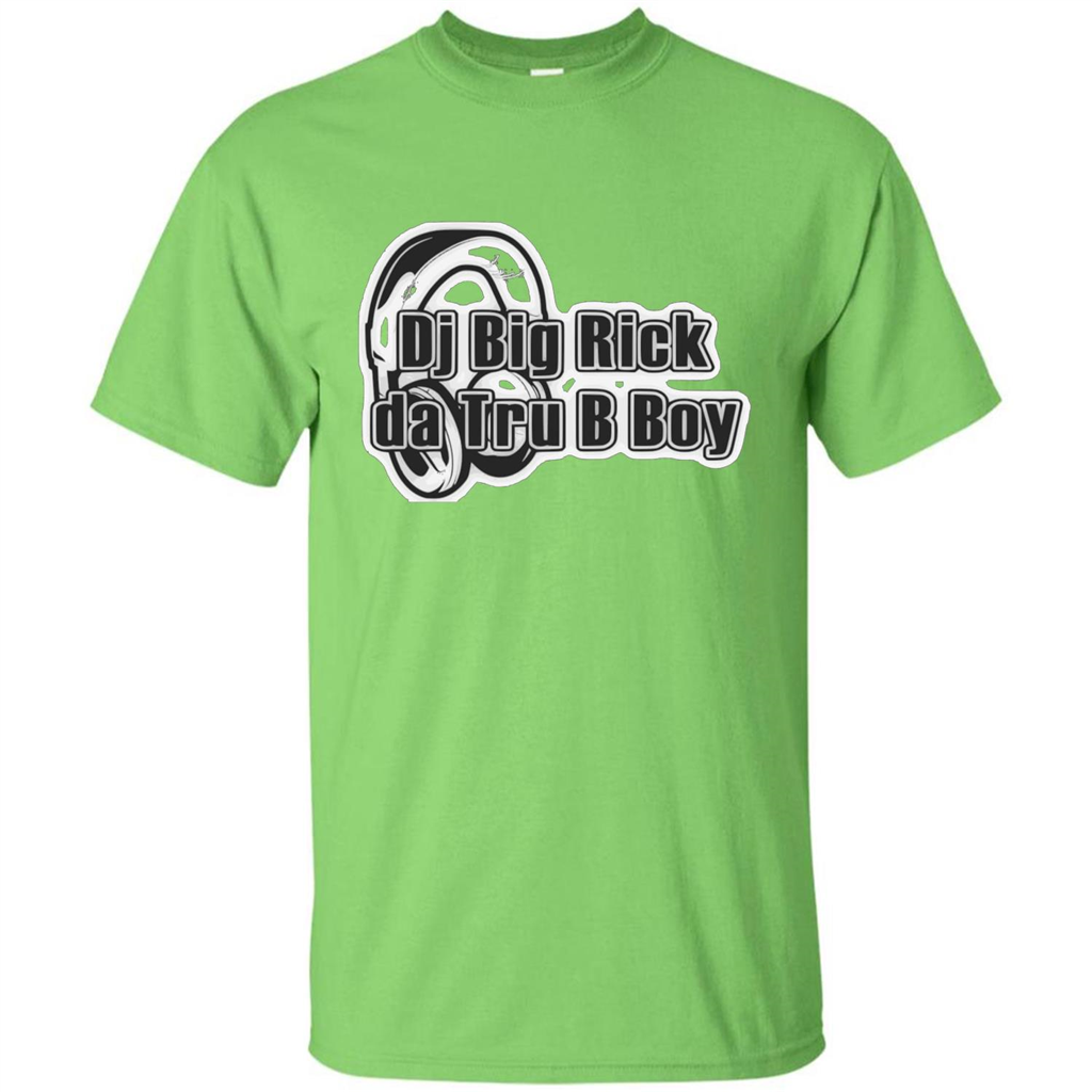 Music Lover T-shirt DJ Big Rick Tru B Boy Lime