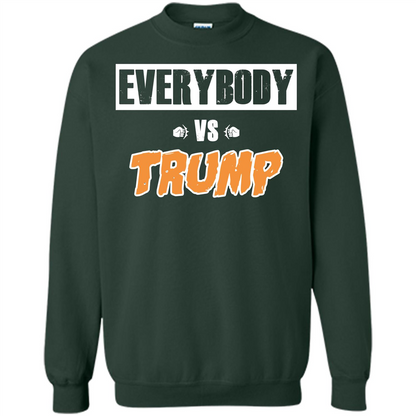Funny President T-shirt Everybody Vs Trump Forest Green