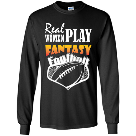 American Football T-shirt Real Women Play Fantasy Football Black
