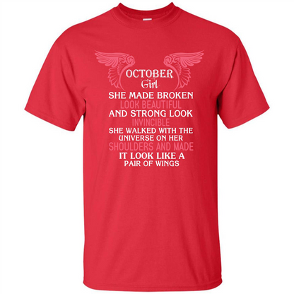 October Girl She Made Broken Look Beautiful T-shirt Red