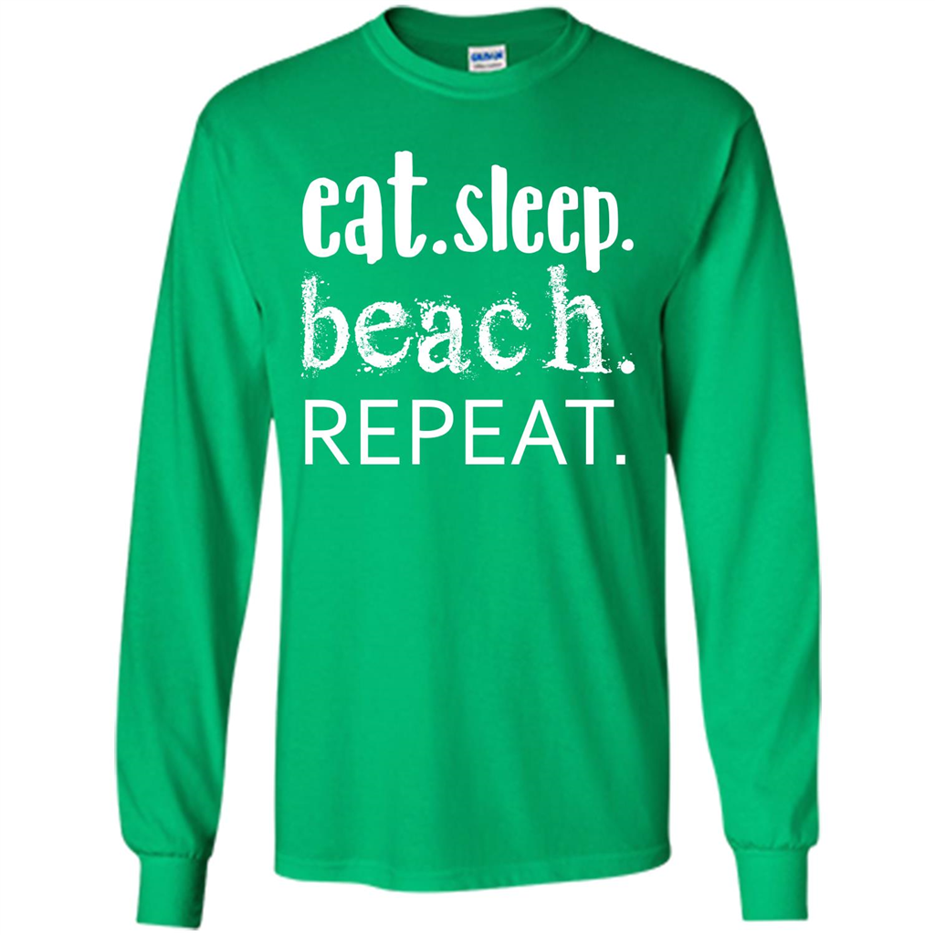 Eat Sleep Beach Repeat T-shirt Irish Green