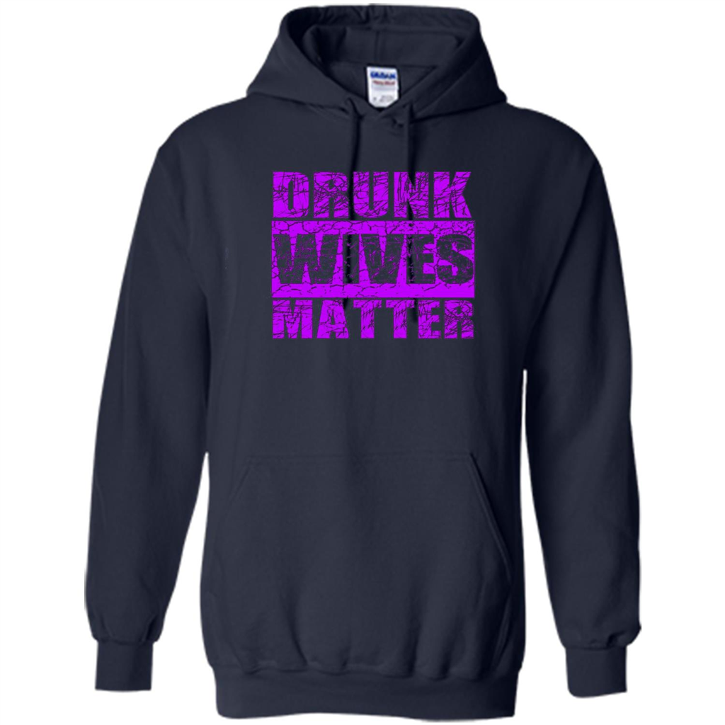 Drunk Wives Matter T-shirt Funny Drinking T-shirt Navy