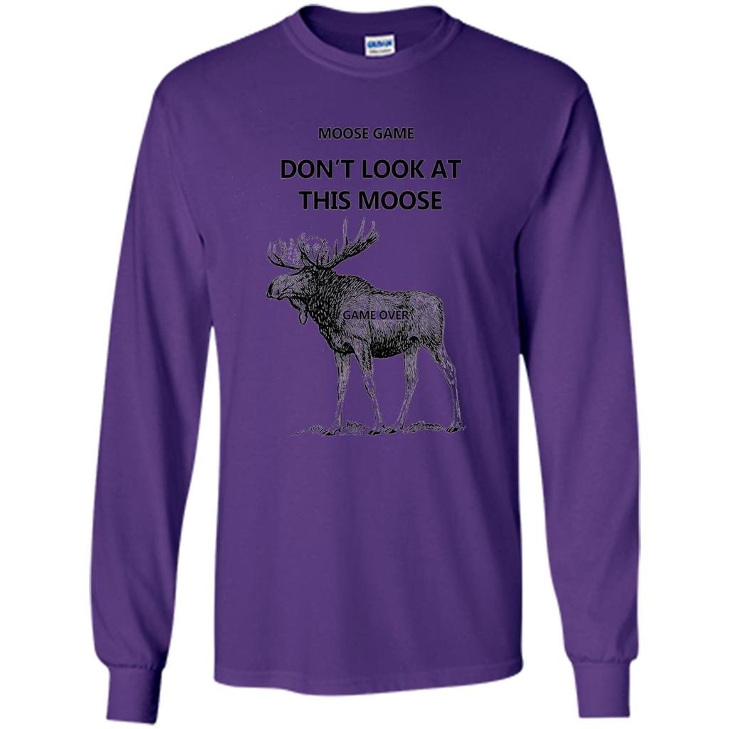 Moose Game Don't Look at This Moose Funny T-shirt Purple