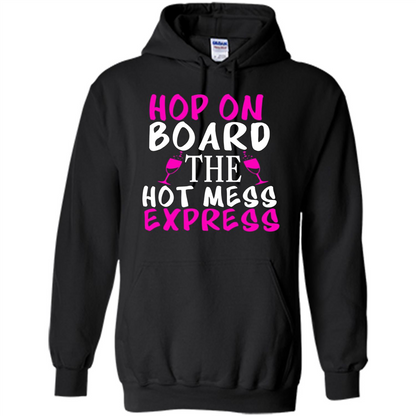 Wine T-shirt Hop On Board The Hot Mess Express Black