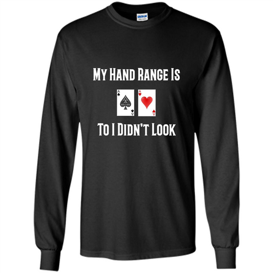 Poker Hand Range Is T-shirt To I Didn't Look Orange