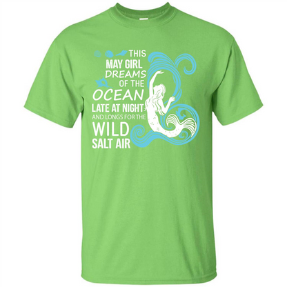 This May Girl Dreams Of The Ocean Late At Night T-shirt Lime