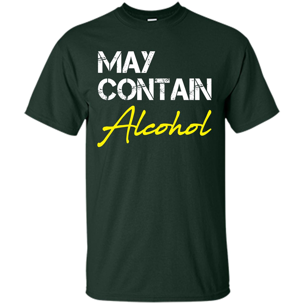 Wine T-shirt May Contain Alcohol Forest Green