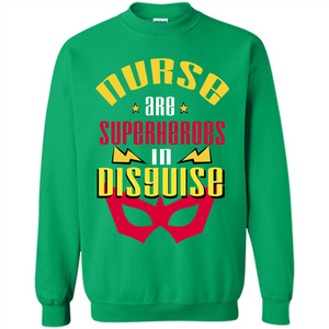 Nurse T-shirt Nurse Are Superheroes In Disguise