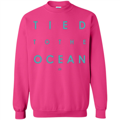 Tied To The Ocean T-shirt