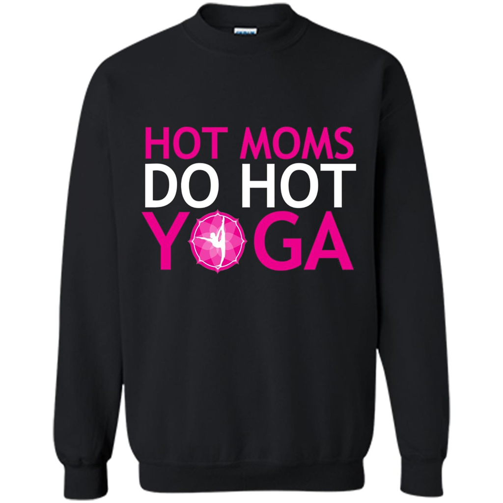 Hot Moms Do Hot Yoga T-shirt Black