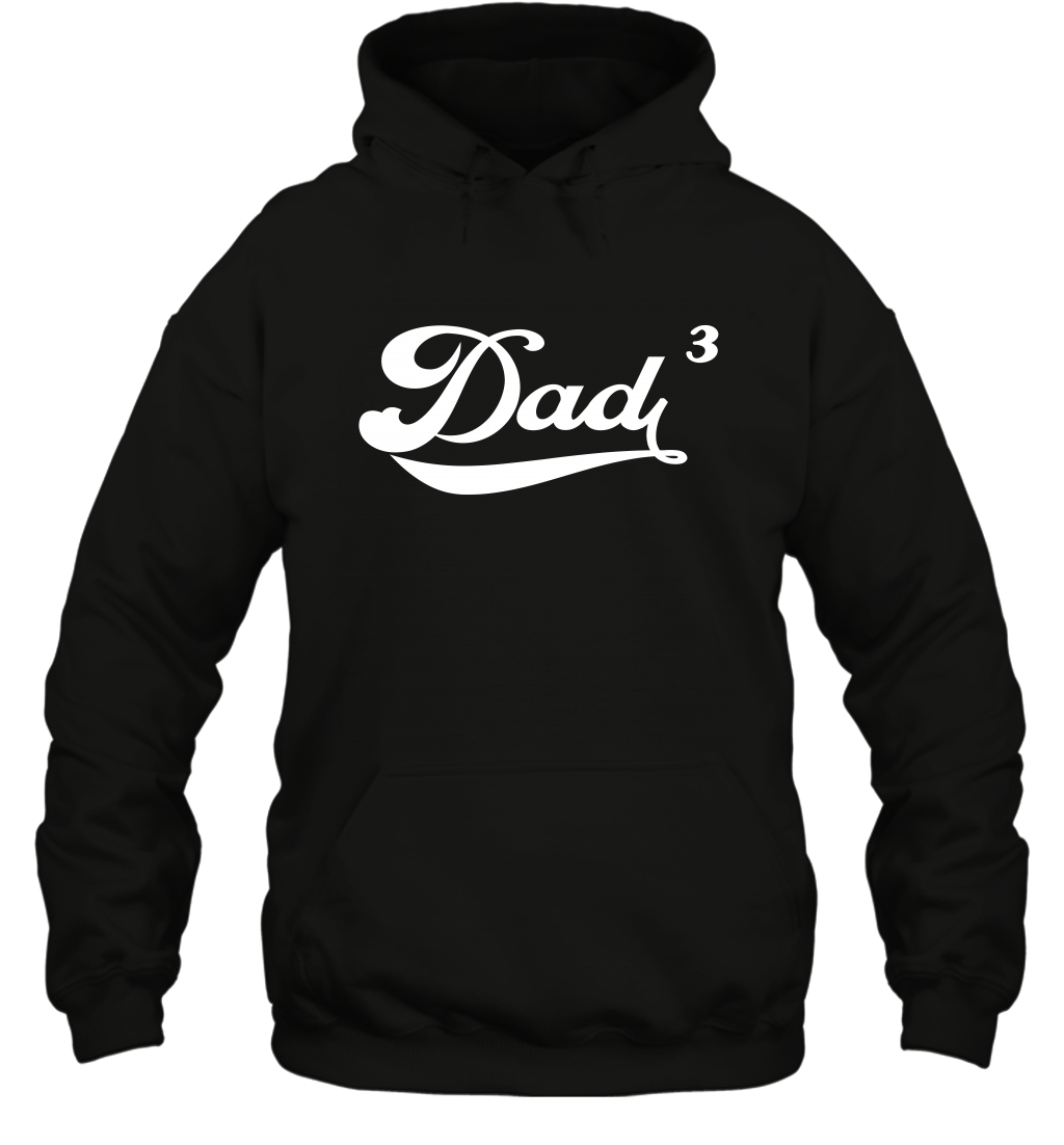 Dad 3 Cubed Dad To The Third Power Three Kids Shirt Hoodie Hoodie Black