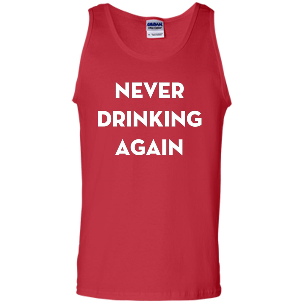 Never Drinking Again Funny Beer T-shirt Red