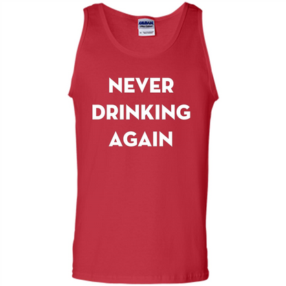 Never Drinking Again Funny Beer T-shirt Red