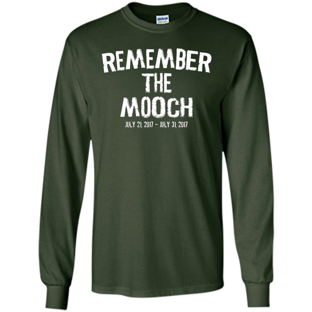 Funny A Political T Shirt Remember The Mooch T-shirt Forest Green