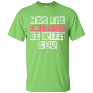 Birthday Gift T-shirt May The Twenties Be With You T-shirt