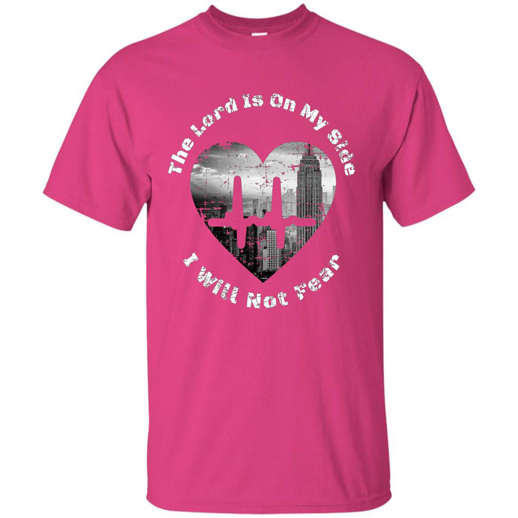 Faith Inspired T-shirt The Lord Is On My Side I Will Not Fear Heliconia