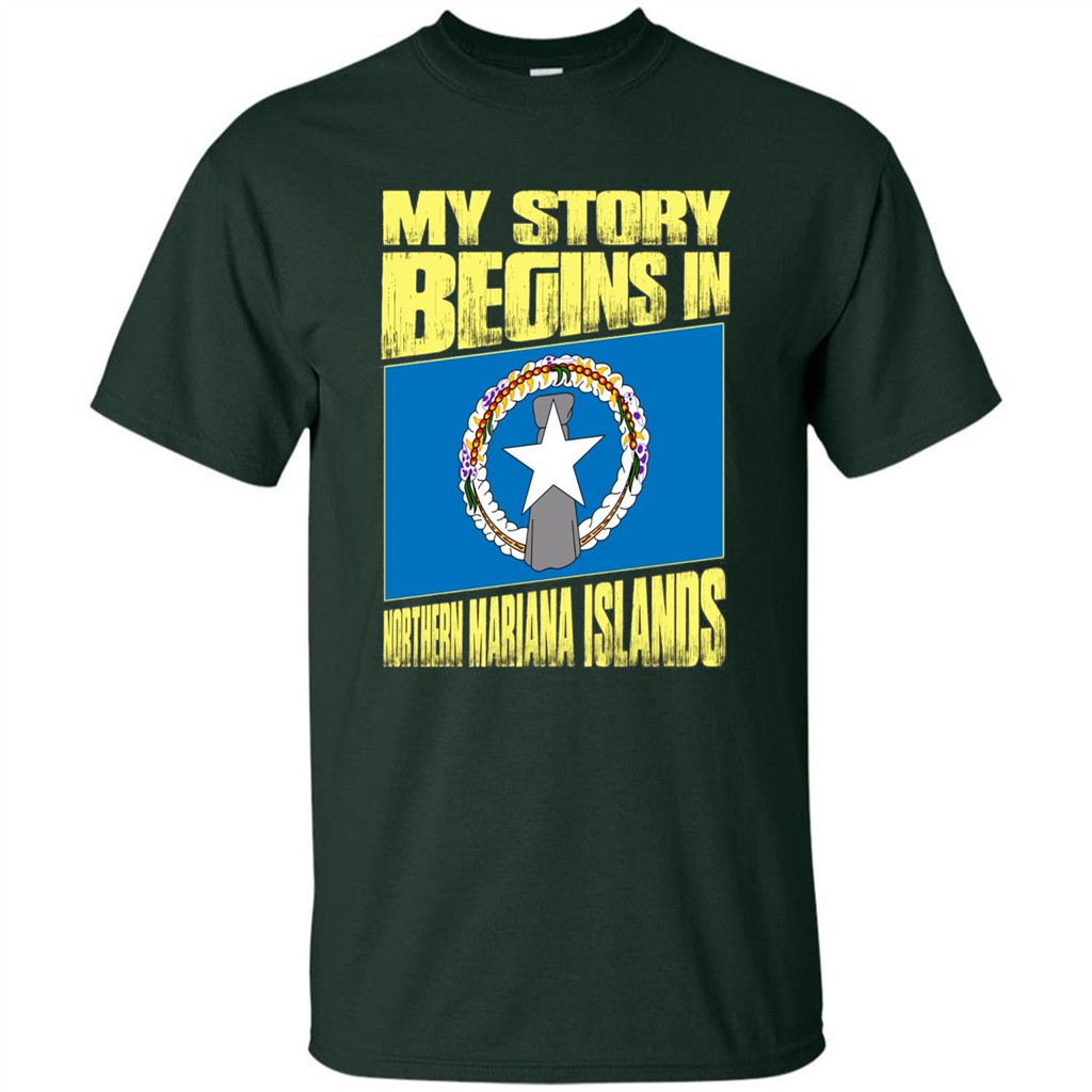 Story Begins In Northern Mariana Islands T-Shirt Forest Green