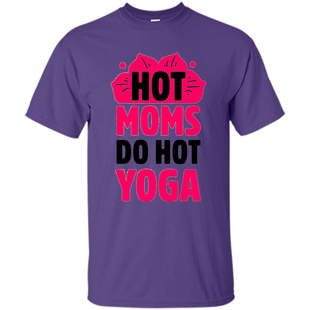 Mothers Day Gift T-shirt Hot Sexy Moms Do Hot Yoga Purple