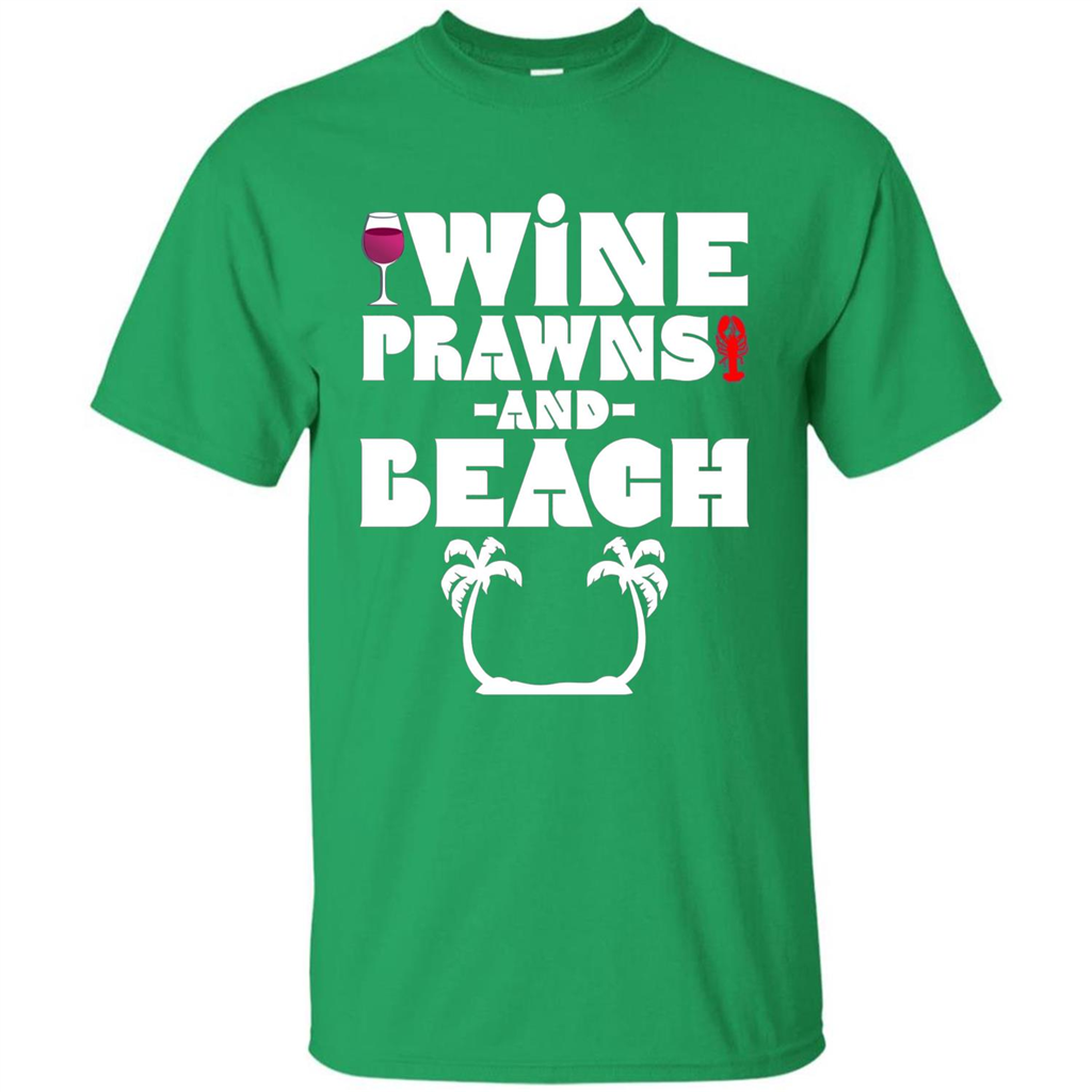 Wine Summer Time With Beach And Prawns T-Shirt Irish Green