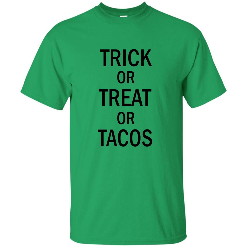 Trick or Treat or Tacos T-shirt Funny Halloween Costume T-shirt Irish Green