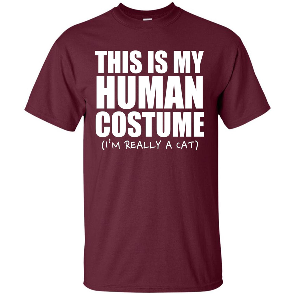 This Is My Human Costume I'm Really A Cat Halloween T-Shirt Maroon