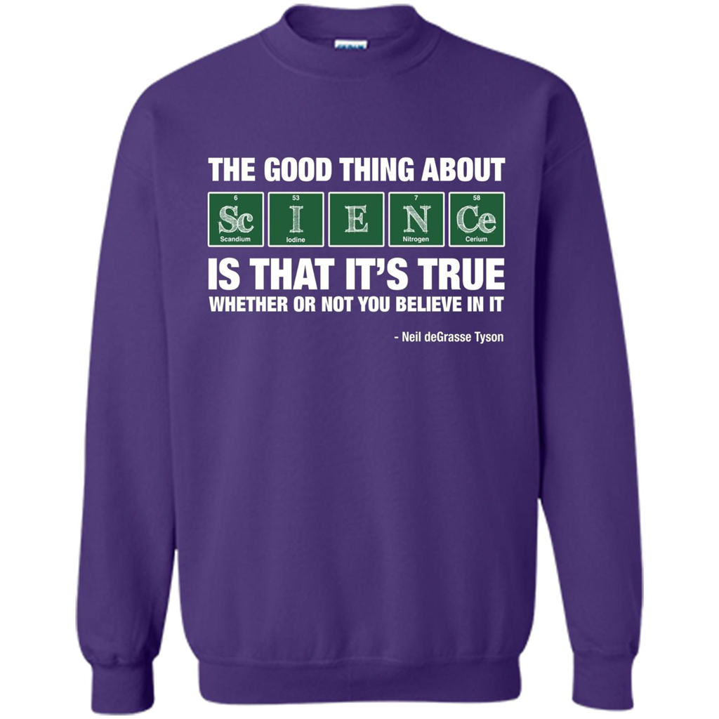 The Good Thing About Science Is That It's True Whether Or Not You Believe In It T-shirt Orange