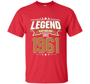 Legend Since 1961 T-Shirt for 56 Years Old Birthday Gifts t-shirt