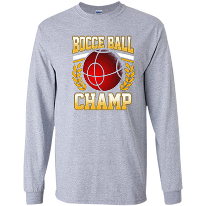 Bocce Ball Champ T-Shirt Bocce Ball Player Sport Grey