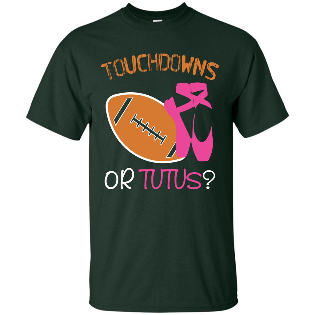 Pregnancy T-shirt Touchdowns Or Tutus T-shirt Forest Green