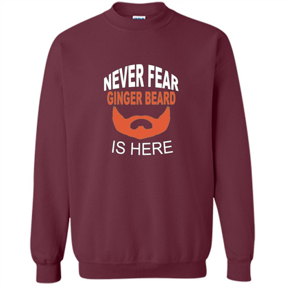Funny Beard T-shirt Never Fear Ginger Beard Is Here