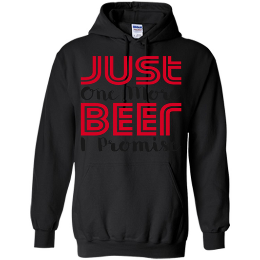 Beer T-Shirt Just One More Beer I Promise Black