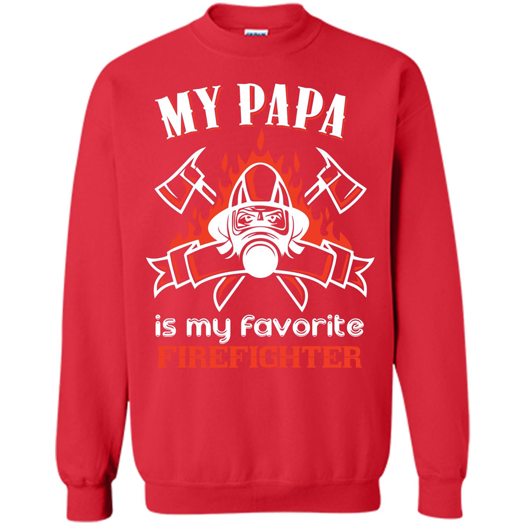 Firefighter Papa T-shirt My Papa Is My Favorite Firefighter Red