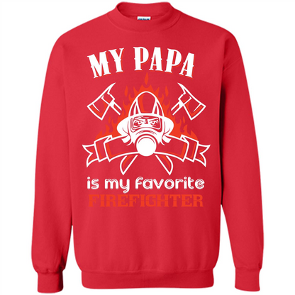 Firefighter Papa T-shirt My Papa Is My Favorite Firefighter Red