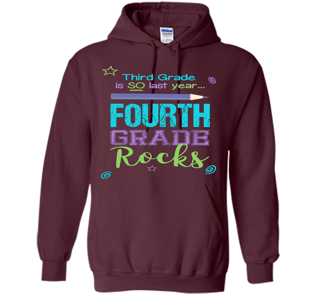 Fun Fourth Grade Rocks TShirt: 3rd Grade Is So Last Year Tee shirt Maroon