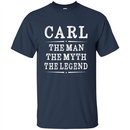 Carl The Man The Myth The Legend T-shirt Navy