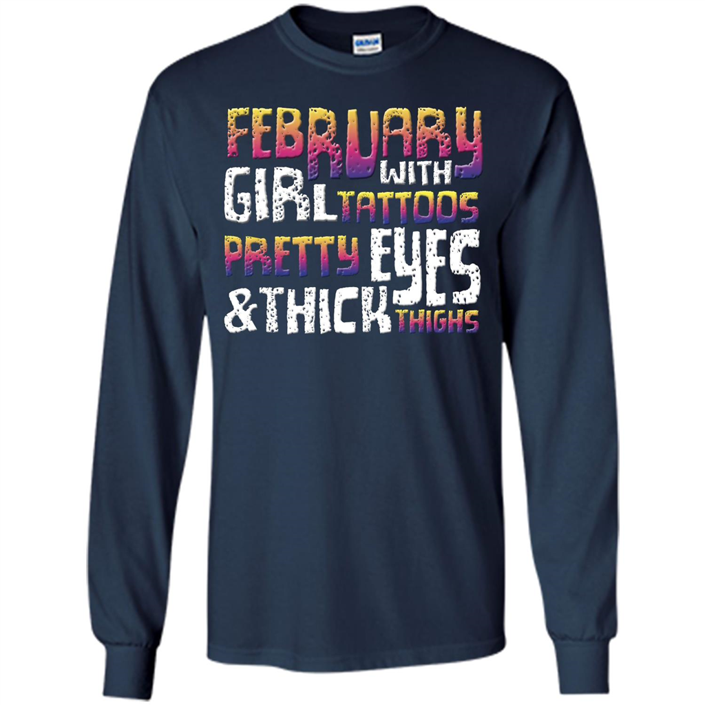 February Girl T-shirt With Tattoos Pretty Eyes and Thick Thighs Navy