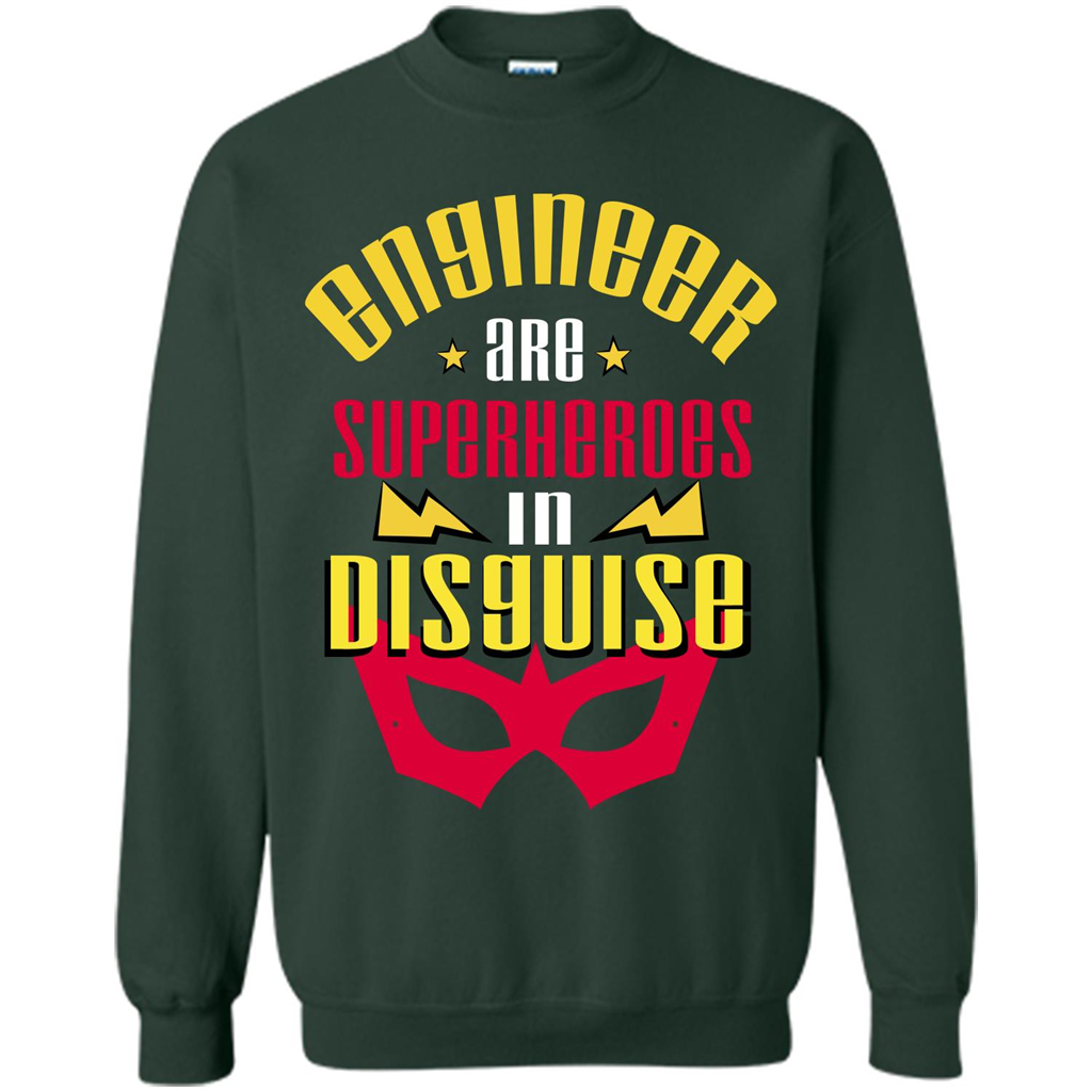 Engineer T-shirt Engineer Are Superheroes In Disguise Forest Green