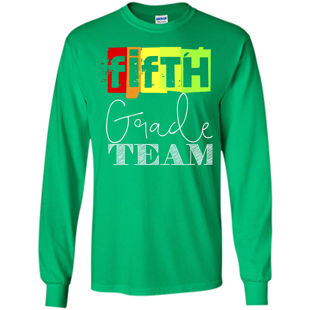 Fifth Grade Team T-shirt School Day T-shirt Irish Green