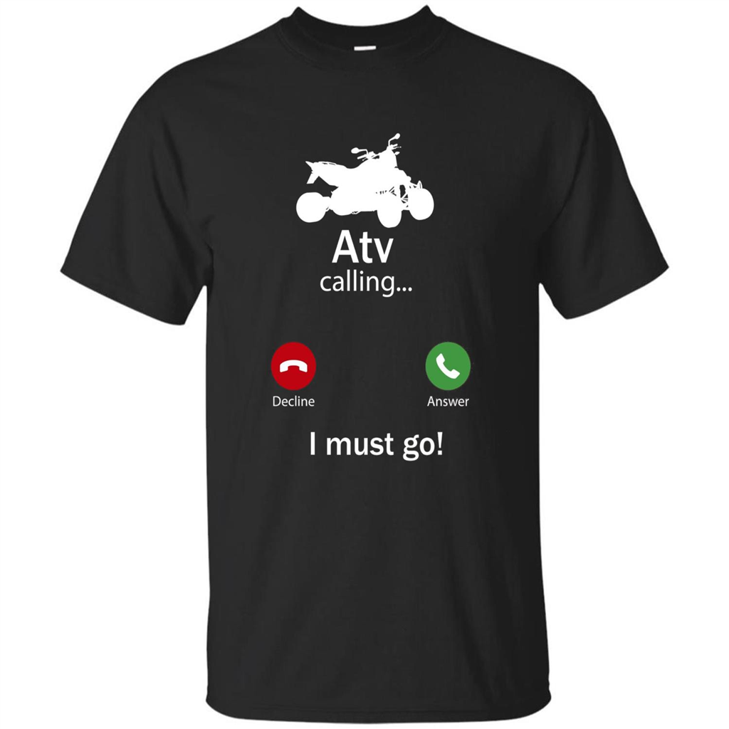 Calling For Hobbies Love Atv Hobby Funny T-shirt