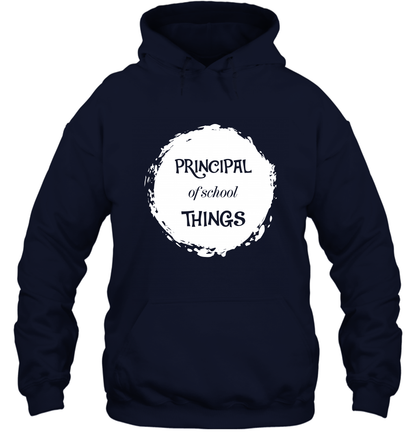 Principal Of School Things Shirt Hoodie Hoodie Navy