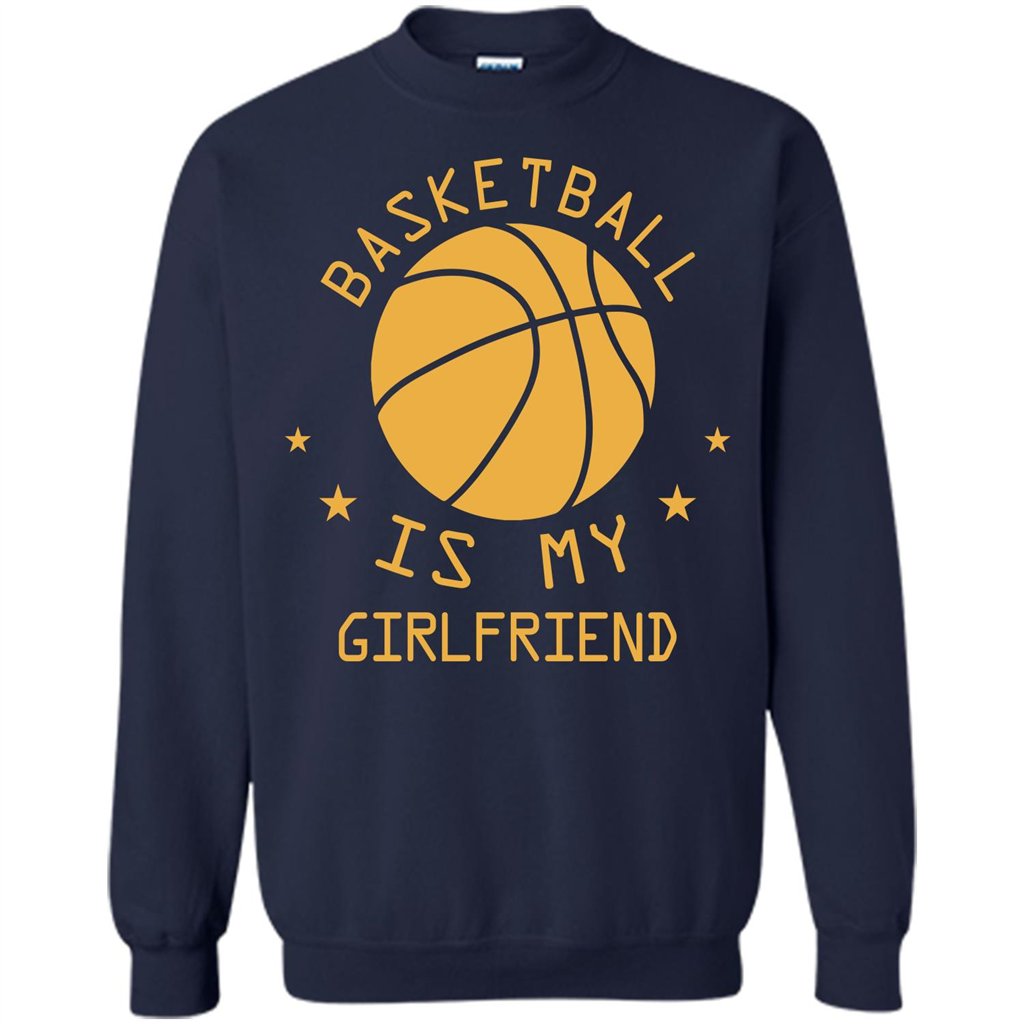 Basketball Lover T-shirt Basketball Is My Girlfriend Navy