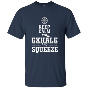 Keep Calm - Exhale and Squeeze T-shirt