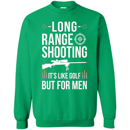 Long Range Shooting It'S Like Golf But For Men T-shirt Irish Green
