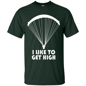 Paratrooper T-shirt I Like To Get High T-shirt