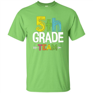 Back To School T-shirt Team Fifth Grade Teacher