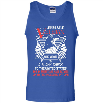 Military T-shirt Female Veteran Who Wrote A Blank Check To The United States Royal
