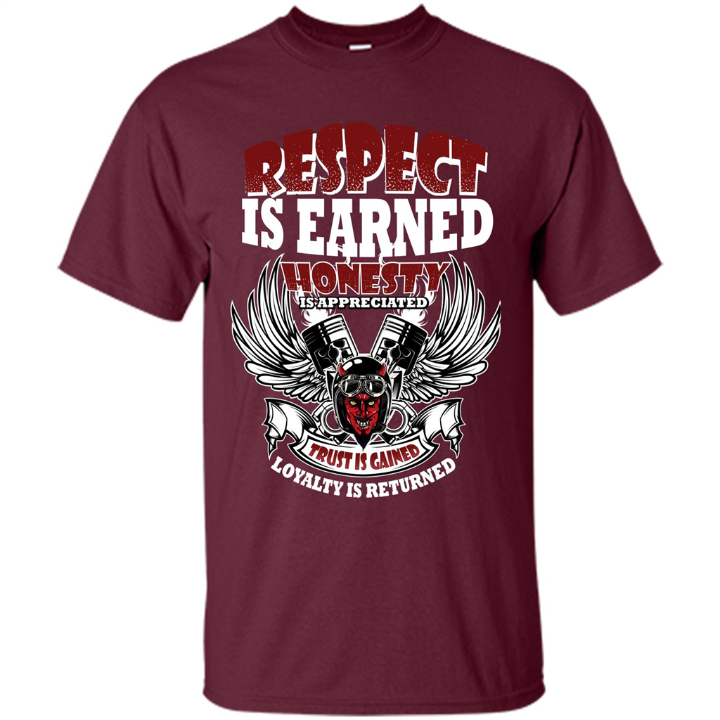 Motor T-shirt Trust Is Gained Loyalty Is Returned Maroon
